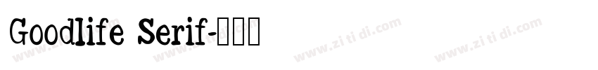 Goodlife Serif字体转换